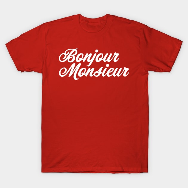 Bonjour Monsieur T-Shirt by JFCharles